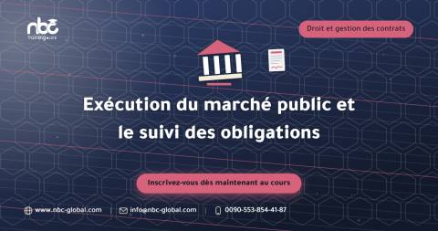 Exécution du marché public et le suivi des obligations