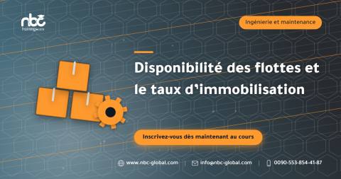 Disponibilité des flottes et le taux d’immobilisation