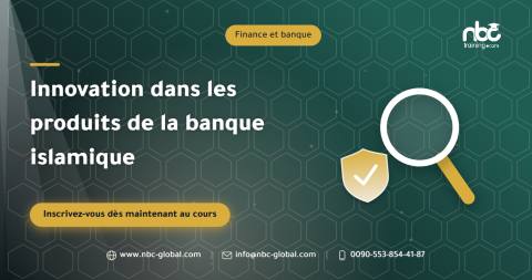 Innovation dans les produits de la banque islamique