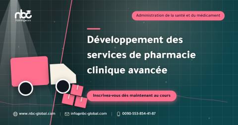 Développement des services de pharmacie clinique avancée