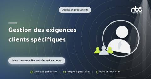 Gestion des exigences clients spécifiques