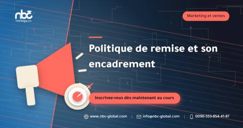 Politique de remise et son encadrement