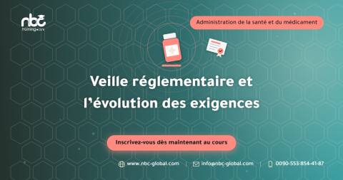 Veille réglementaire et l’évolution des exigences