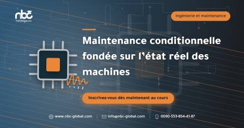 Maintenance conditionnelle fondée sur l’état réel des machines