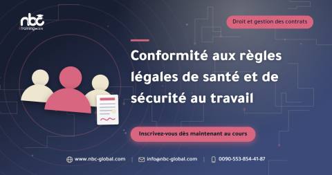 Conformité aux règles légales de santé et de sécurité au travail