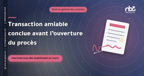 Transaction amiable conclue avant l’ouverture du procès