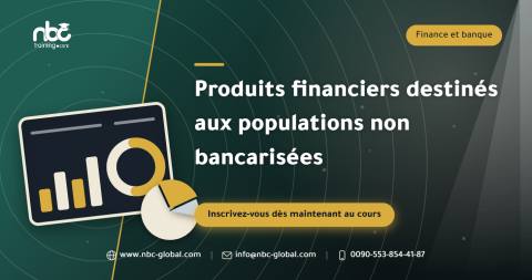 Produits financiers destinés aux populations non bancarisées