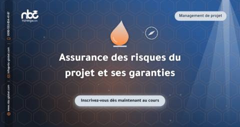 Assurance des risques du projet et ses garanties