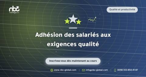 Adhésion des salariés aux exigences qualité