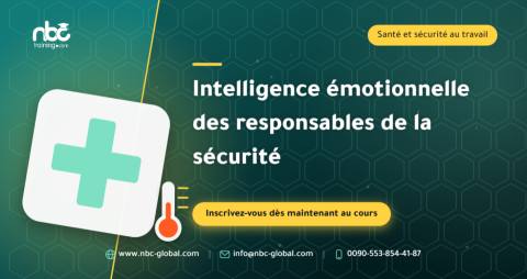Intelligence émotionnelle des responsables de la sécurité