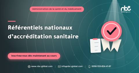 Référentiels nationaux d’accréditation sanitaire