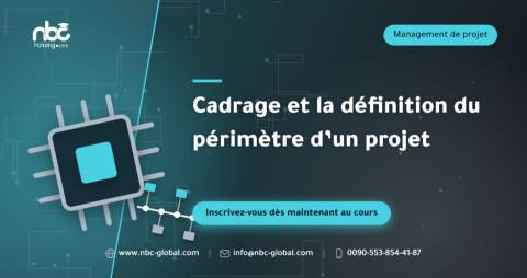 Cadrage et la définition du périmètre d’un projet