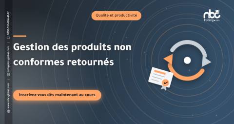 Gestion des produits non conformes retournés