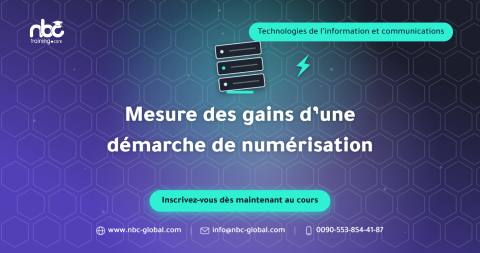 Mesure des gains d’une démarche de numérisation