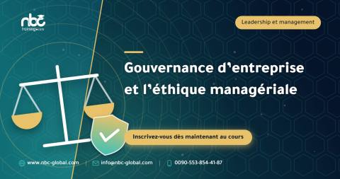 Gouvernance d’entreprise et l’éthique managériale