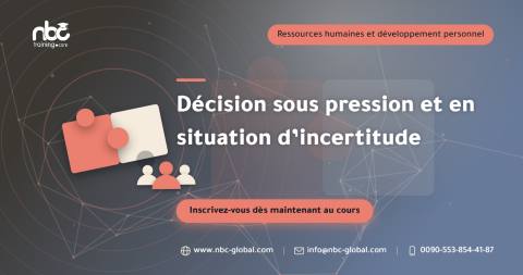 Décision sous pression et en situation d’incertitude