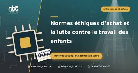 Normes éthiques d’achat et la lutte contre le travail des enfants