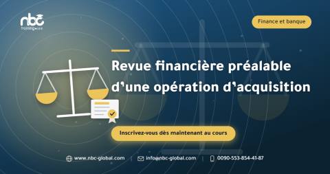 Revue financière préalable d’une opération d’acquisition