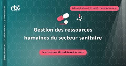 Gestion des ressources humaines du secteur sanitaire