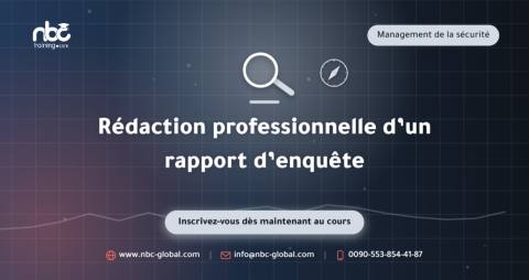 Rédaction professionnelle d’un rapport d’enquête