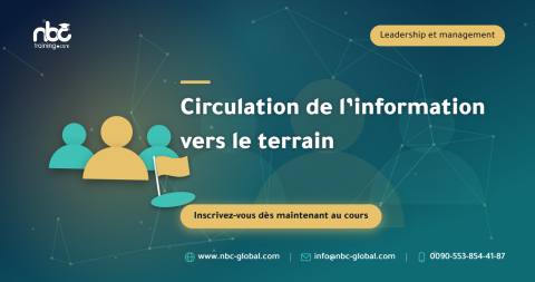 Circulation de l’information vers le terrain