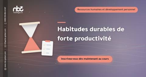 Habitudes durables de forte productivité