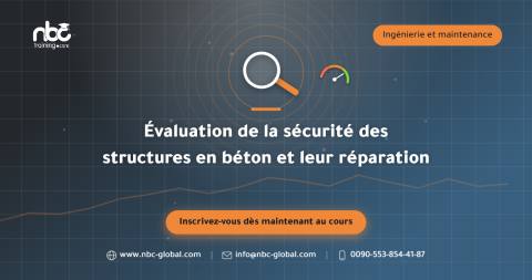 Évaluation de la sécurité des structures en béton et leur réparation