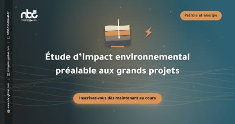 Étude d’impact environnemental préalable aux grands projets