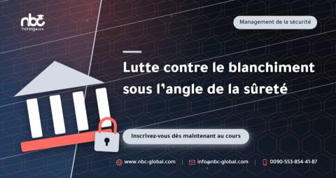 Lutte contre le blanchiment sous l’angle de la sûreté