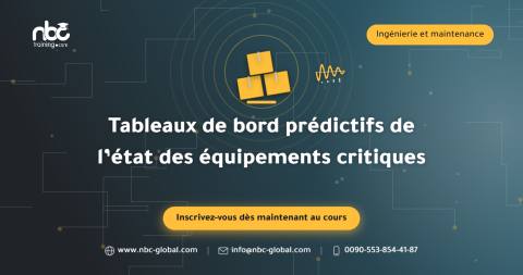 Tableaux de bord prédictifs de l’état des équipements critiques