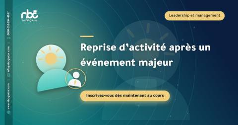 Reprise d’activité après un événement majeur