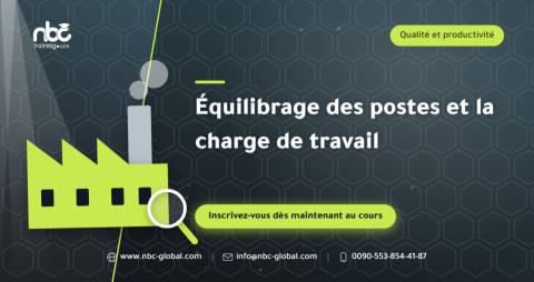 Équilibrage des postes et la charge de travail
