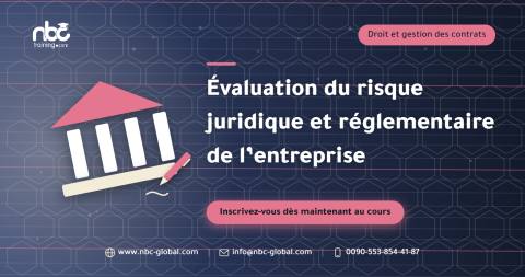 Évaluation du risque juridique et réglementaire de l’entreprise