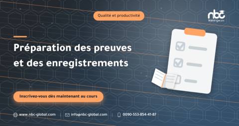 Préparation des preuves et des enregistrements