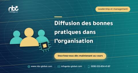 Diffusion des bonnes pratiques dans l’organisation
