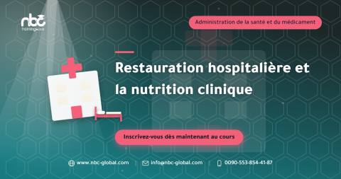 Restauration hospitalière et la nutrition clinique