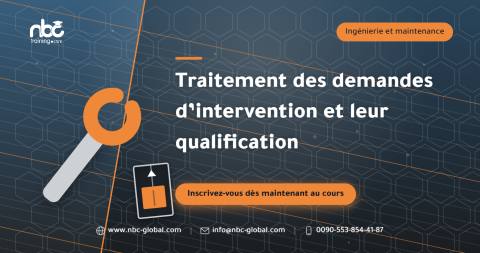 Traitement des demandes d’intervention et leur qualification