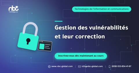 Gestion des vulnérabilités et leur correction