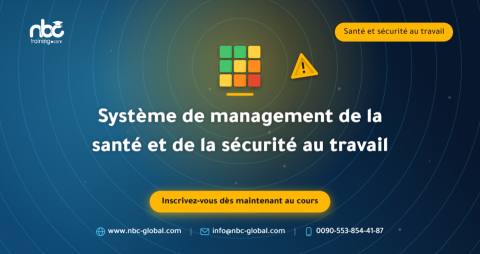 Système de management de la santé et de la sécurité au travail