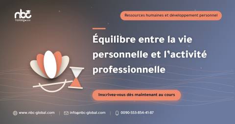 Équilibre entre la vie personnelle et l’activité professionnelle