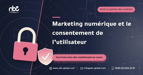 Marketing numérique et le consentement de l’utilisateur