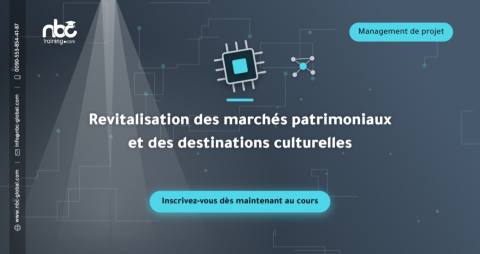 Revitalisation des marchés patrimoniaux et des destinations culturelles