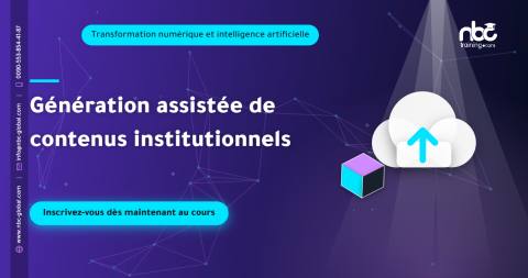 Génération assistée de contenus institutionnels