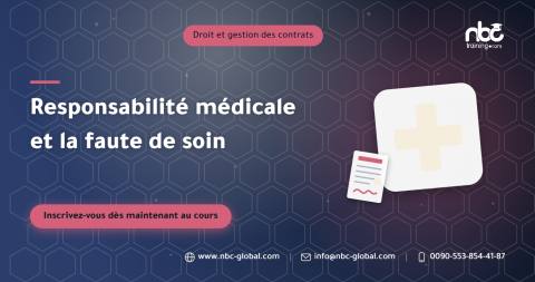 Responsabilité médicale et la faute de soin