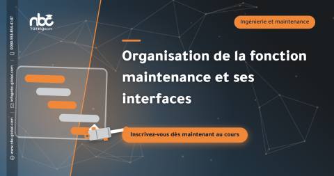 Organisation de la fonction maintenance et ses interfaces