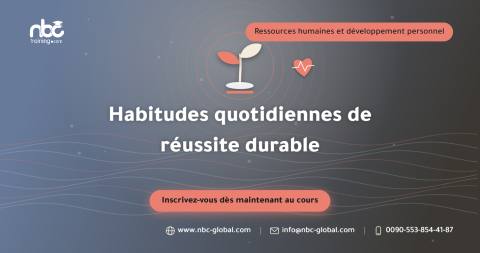 Habitudes quotidiennes de réussite durable
