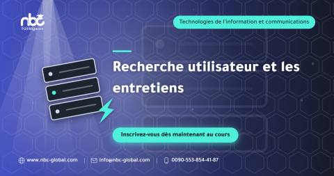 Recherche utilisateur et les entretiens