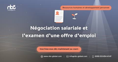Négociation salariale et l’examen d’une offre d’emploi