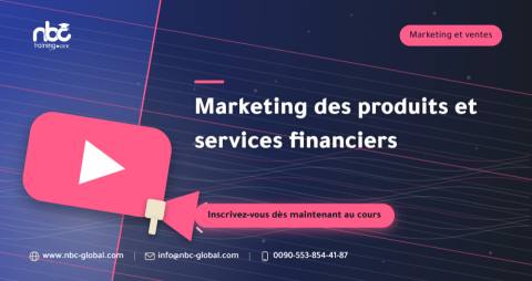 Marketing des produits et services financiers