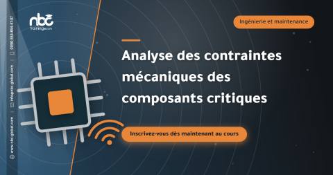 Analyse des contraintes mécaniques des composants critiques
